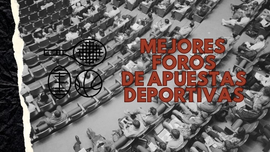 Mejores Foros de Apuestas Deportivas