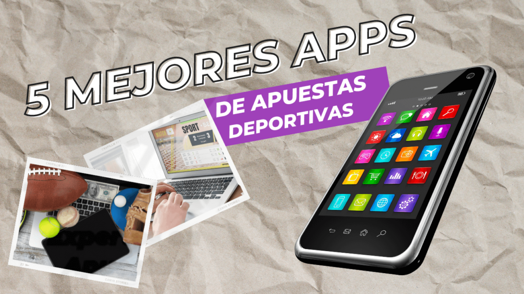 5 Mejores Apps de Apuestas Deportivas Imagen Destacada